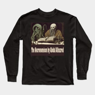 The Necronomicon by Abdul Alhazred Long Sleeve T-Shirt